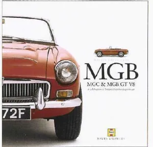 Mgb Mgc & Mgb Gt V8: A Celebration Of Britains Best-Loved Sports Car (Haynes Great Cars) USEDLN USED