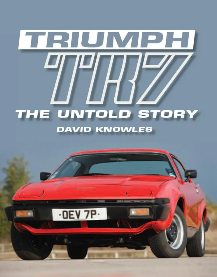 Triumph TR7 The Untold Story USEDLN USED